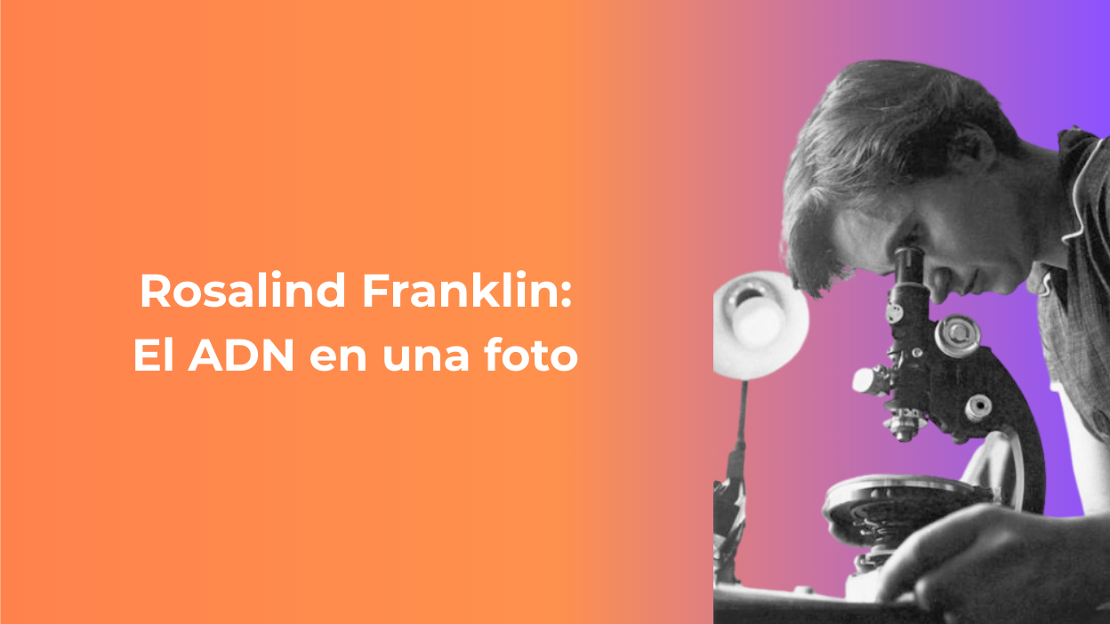 📚 Rosalind Franklin: la científica olvidada. copy of relaja el orto (2)
