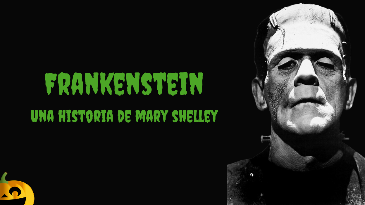 💀 Mary Shelley: Frankenstein, el monstruo y su creadora 💀 Mary Shelley: Frankenstein, el monstruo y su creadora